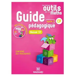 Magnard Les Nouveaux Outils Pour Les Maths Cp Cycle 2 - Guide Pédagogique (1 Cd-Rom) pas cher