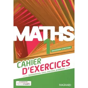 Comparateur de prix : Magnard Maths 1re Enseignement Scientifique - Cahier D'exercices