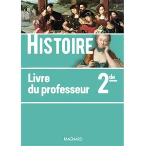 Comparateur de prix : Magnard Histoire 2de - Livre Du Professeur