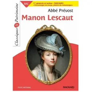 Comparateur de prix : Magnard Manon Lescaut - Edition 2022-2023 - Roman de la passion amoureuse - Abbé Prévost