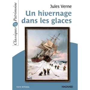Magnard Un Hivernage Dans Les Glaces pas cher
