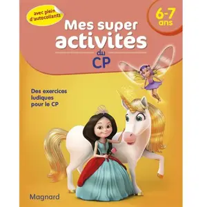 Magnard Mes Super Activités Du Cp 6-7 Ans - Princesses, Licornes Et Fées pas cher