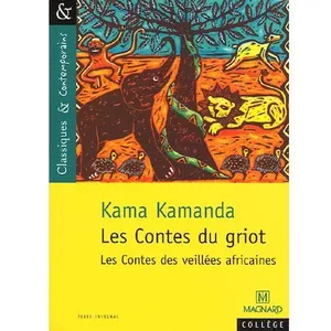 Magnard Les Contes Du Griot - Les Contes Des Veillées Africaines pas cher