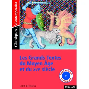 Magnard Les Grands Textes du Moyen Age eu du XVIe siècle pas cher