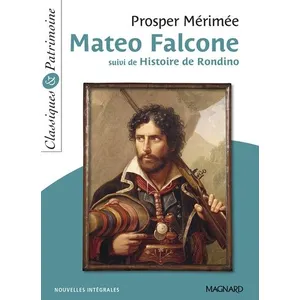 Magnard Mateo Falcone - Suivi De L'histoire De Rondino pas cher
