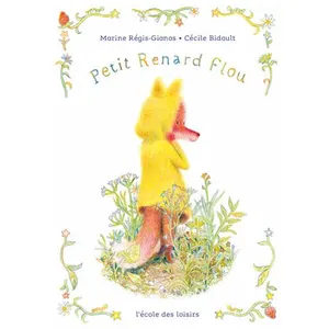 L'Ecole des Loisirs Petit Renard Flou pas cher