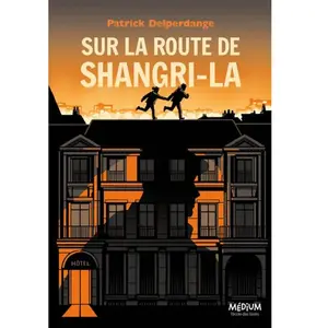 Sur la route de Shangri-La pas cher