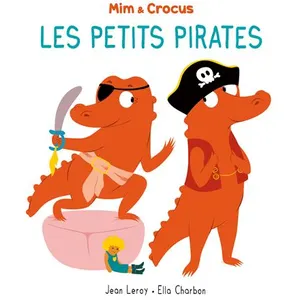 L'Ecole des Loisirs Mim Et Crocus - Les Petits Pirates pas cher
