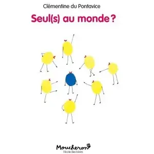 Ecole Des Loisirs Seul(s) au monde ? pas cher