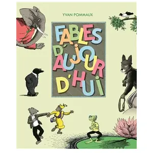 Ecole Des Loisirs Fables d'aujourd'hui pas cher