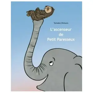 Ecole Des Loisirs L'ascenseur de petit paresseux pas cher