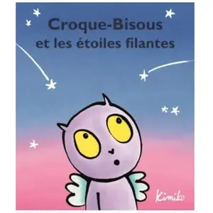 Ecole Des Loisirs Croque-bisous et les étoiles filantes pas cher