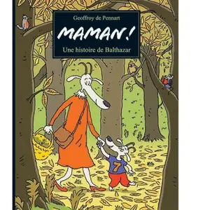Ecole Des Loisirs Maman !: Une histoire de Balthazar pas cher