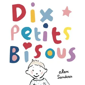 L'Ecole des Loisirs Dix Petits Bisous pas cher
