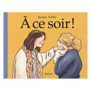 Pastel-Ecole Des Loisirs A ce soir ! pas cher