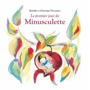 Ecole Des Loisirs Le premier jour de Minusculette pas cher