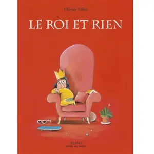 L'Ecole des Loisirs Le roi et Rien pas cher