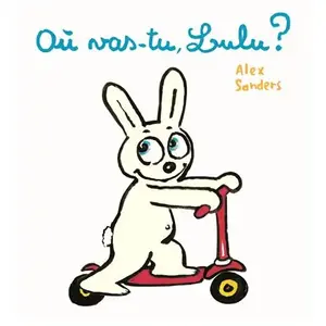 L'Ecole des Loisirs Où vas-tu, Lulu ? pas cher