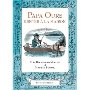 L'Ecole des Loisirs Papa Ours Rentre À La Maison pas cher