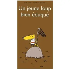 Comparateur de prix : Ecole Des Loisirs Un Jeune Loup Bien Éduqué