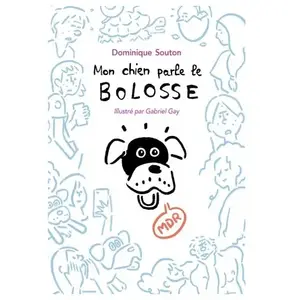 Ecole Des Loisirs Mon chien parle le boloss pas cher