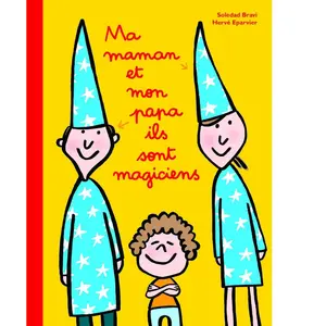 Ecole Des Loisirs Ma maman et mon papa ils sont magiciens pas cher