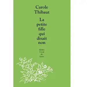 Ecole Des Loisirs La petite fille qui disait non