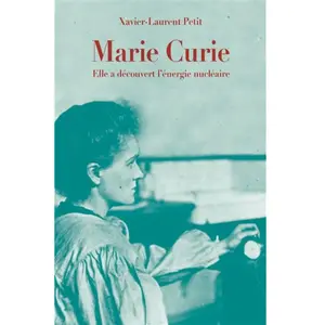 Ecole Des Loisirs Marie Curie - Elle A Découvert L'énergie Nucléaire pas cher