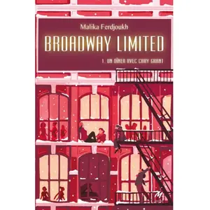 Ecole Des Loisirs Broadway Limited - Tome 1 - Un Dîner Avec Cary Grandt pas cher