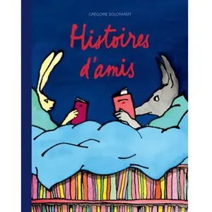 Ecole Des Loisirs Histoires d'amis pas cher