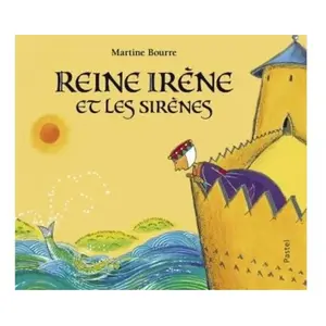 Pastel-Ecole Des Loisirs Reine Irène Et Les Sirènes pas cher