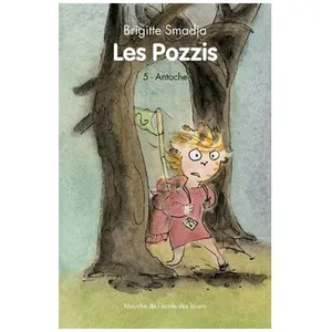 Les Pozzis Tome 5 - Antoche