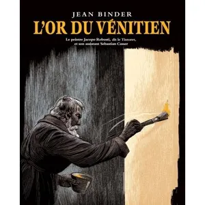 Or du venitien le peintre jacopo robusti - Jean Binder pas cher