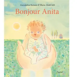 Pastel-Ecole Des Loisirs Bonjour Anita pas cher