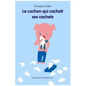Le Cochon Qui Cachait Ses Cachets pas cher