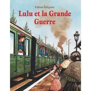 L'Ecole des Loisirs Lulu Et La Grande Guerre pas cher