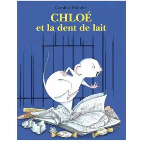 Ecole Des Loisirs Chloé et la dent de lait pas cher