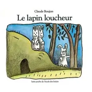 Comparateur de prix : Ecole Des Loisirs Le Lapin Loucheur
