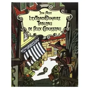 Ecole Des Loisirs L'extraordinaire Tableau De Félix Clousseau pas cher