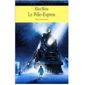 Ecole Des Loisirs Le Pôle-Express: Un voyage au pays du Père Noël pas cher