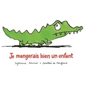 EDL Je mangerais bien un enfant pas cher