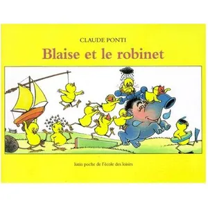Blaise Et Le Robinet