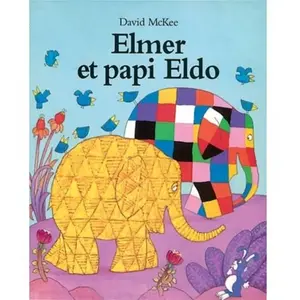 Ecole Des Loisirs Elmer et papi eldo pas cher