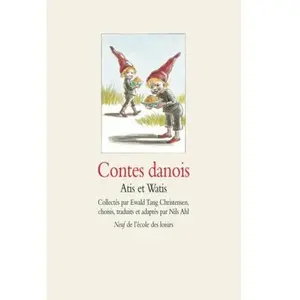 Ecole Des Loisirs Contes Danois - Atis Et Watis pas cher