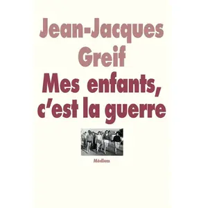 Ecole Des Loisirs Mes Enfants, C'Est La Guerre pas cher