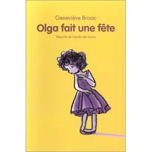 Ecole Des Loisirs Olga fait une fête pas cher
