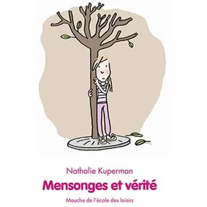 L'Ecole des Loisirs Mensonges et vérité pas cher
