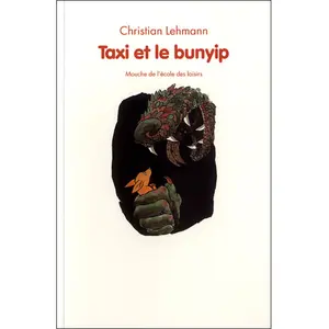 Ecole Des Loisirs Taxi et le bunyip pas cher