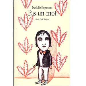 Ecole Des Loisirs Pas un mot pas cher