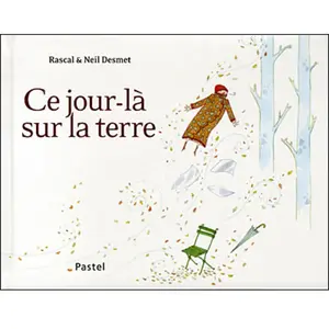 Pastel-Ecole Des Loisirs Ce Jour-Là Sur La Terre pas cher
